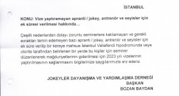 Vize yaptıramayan apranti / jokey, antrenör ve seyisler için ek süresi verilmesi hakkında…