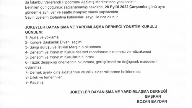 JOKEYLER DAYANIŞMA VE YARDIMLAŞMA DERNEĞİ SAYIN ÜYELERİNE DUYURULUR