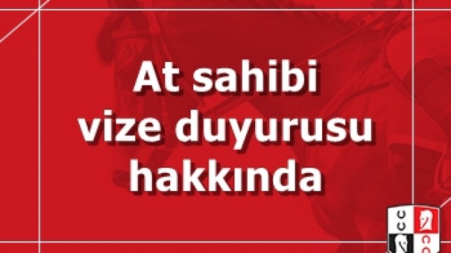 At sahibi vize duyurusu hakkında
