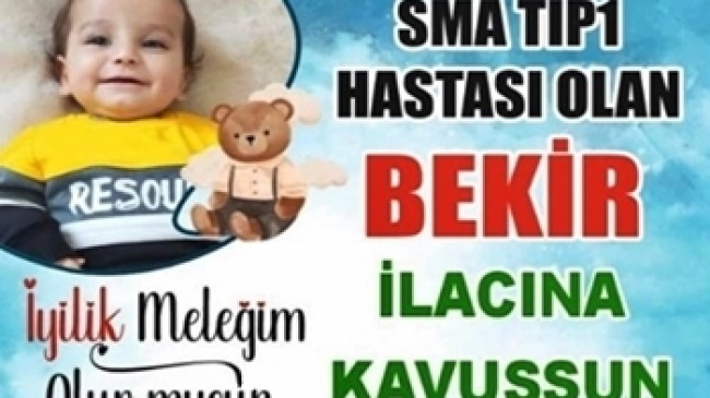 SMA TİP-1 hastası Bekir Bebek ilacına kavuşsun